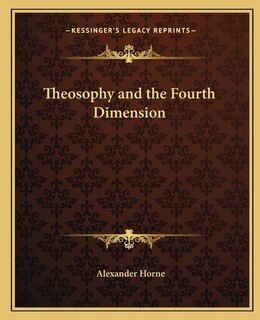 Front cover_Theosophy and the Fourth Dimension
