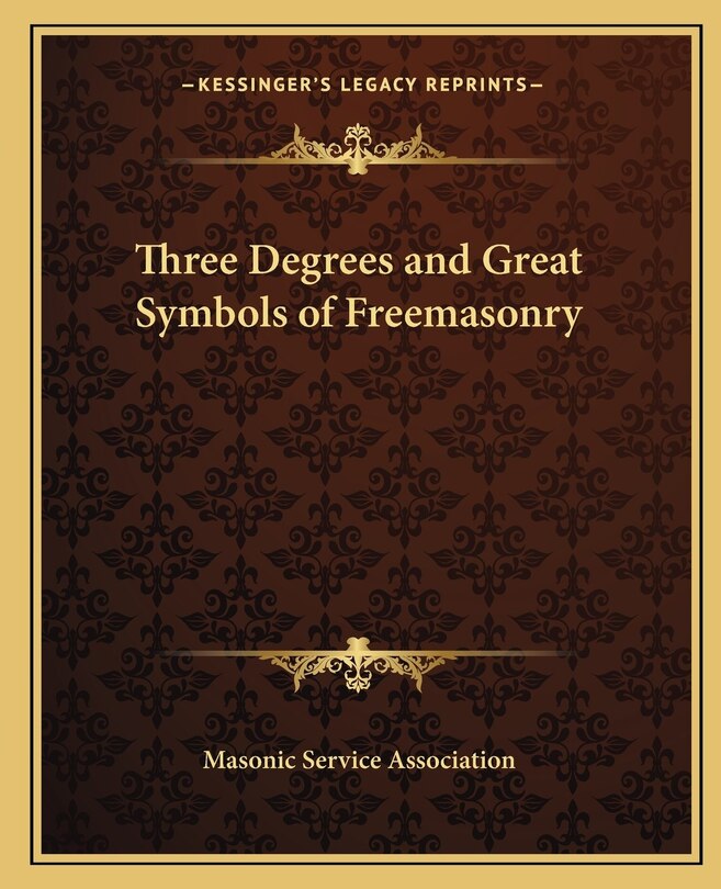 Front cover_Three Degrees and Great Symbols of Freemasonry