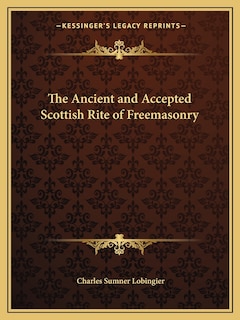 Front cover_The Ancient and Accepted Scottish Rite of Freemasonry