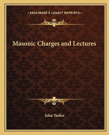 Masonic Charges and Lectures