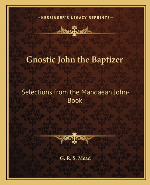 Front cover_Gnostic John the Baptizer
