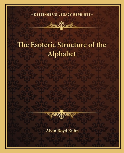 Couverture_The Esoteric Structure of the Alphabet