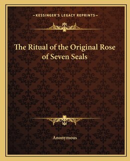 Front cover_The Ritual of the Original Rose of Seven Seals