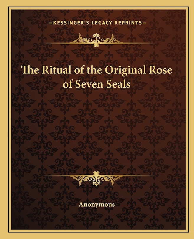 Front cover_The Ritual of the Original Rose of Seven Seals