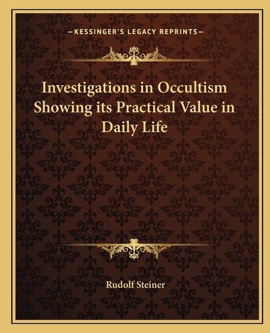 Couverture_Investigations in Occultism Showing its Practical Value in Daily Life