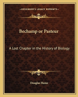 Front cover_Bechamp or Pasteur