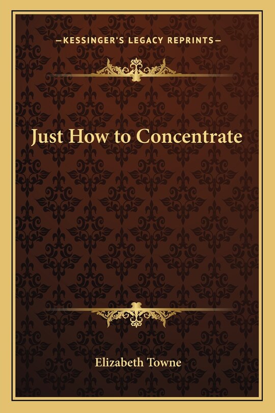 Front cover_Just How to Concentrate