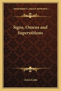 Signs, Omens and Superstitions