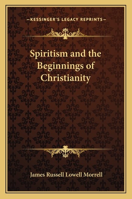 Front cover_Spiritism and the Beginnings of Christianity