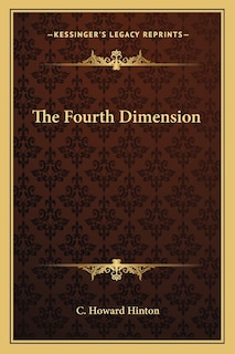 The Fourth Dimension