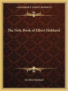 Couverture_The Note Book of Elbert Hubbard