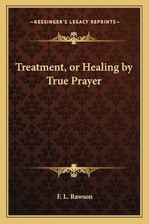Couverture_Treatment, or Healing by True Prayer