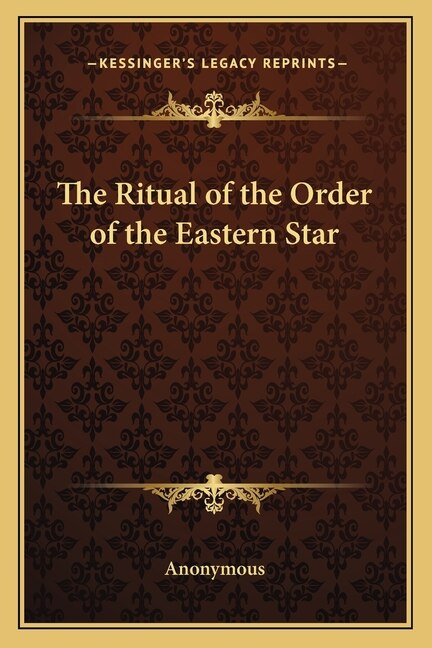 Front cover_The Ritual of the Order of the Eastern Star