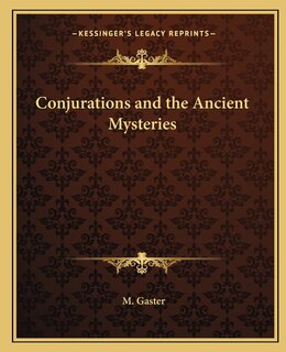 Front cover_Conjurations and the Ancient Mysteries