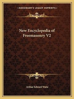 Front cover_New Encyclopedia of Freemasonry V2