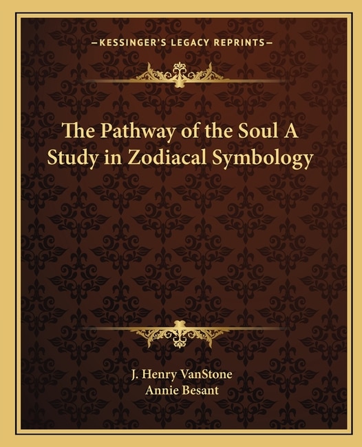 Front cover_The Pathway of the Soul A Study in Zodiacal Symbology