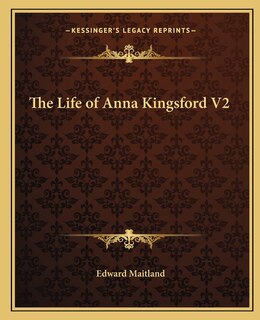 Front cover_The Life of Anna Kingsford V2