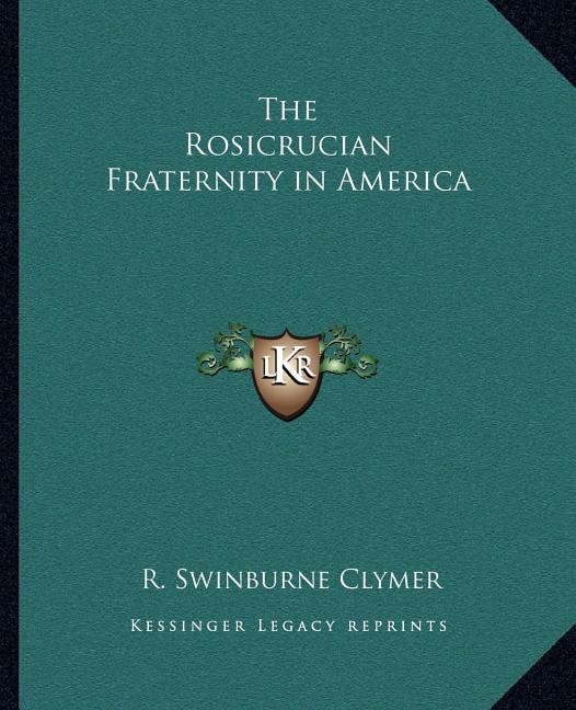 Front cover_The Rosicrucian Fraternity in America