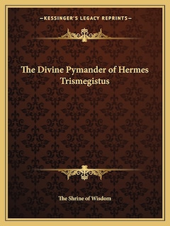 Front cover_The Divine Pymander of Hermes Trismegistus