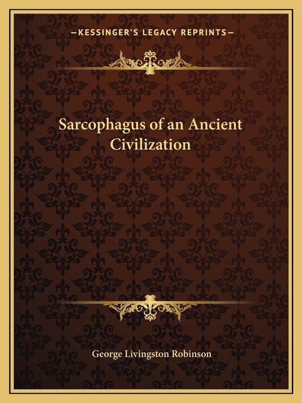 Couverture_Sarcophagus of an Ancient Civilization