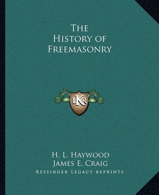 Couverture_The History of Freemasonry