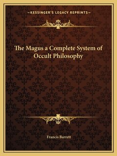 Front cover_The Magus a Complete System of Occult Philosophy