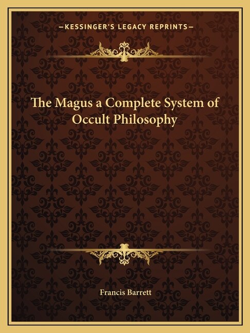Front cover_The Magus a Complete System of Occult Philosophy