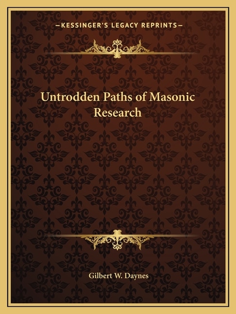 Front cover_Untrodden Paths of Masonic Research