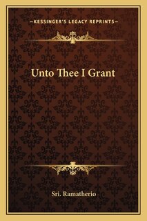 Front cover_Unto Thee I Grant