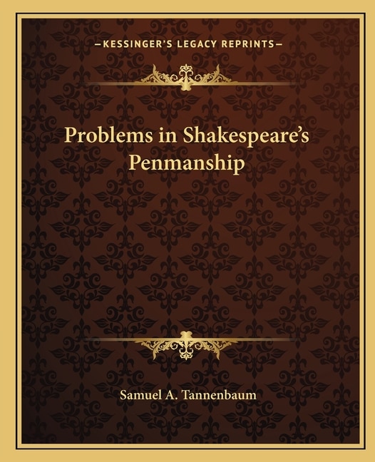 Front cover_Problems in Shakespeare's Penmanship