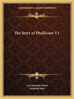 Couverture_The Story of Phallicism V1