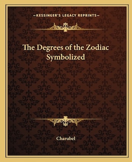 Front cover_The Degrees of the Zodiac Symbolized