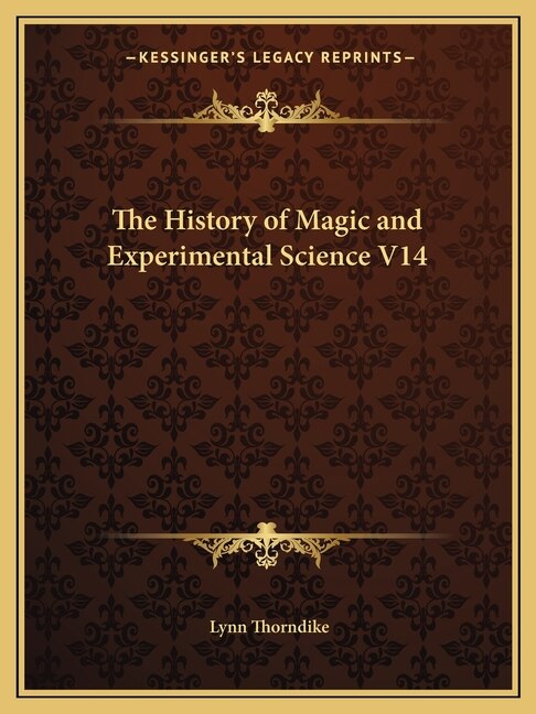 Couverture_The History of Magic and Experimental Science V14