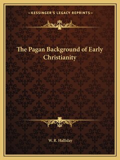 Couverture_The Pagan Background of Early Christianity