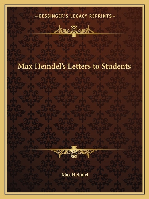 Front cover_Max Heindel's Letters to Students