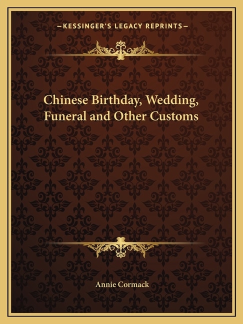 Front cover_Chinese Birthday, Wedding, Funeral and Other Customs