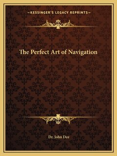 Front cover_The Perfect Art of Navigation