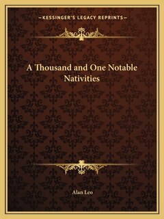 Front cover_A Thousand and One Notable Nativities