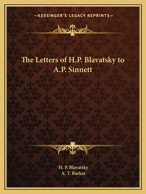 Couverture_The Letters Of H.p. Blavatsky To A.p. Sinnett