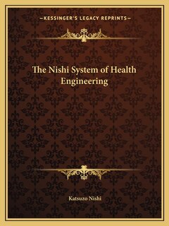Front cover_The Nishi System of Health Engineering