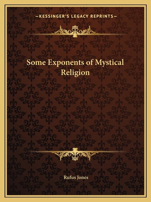Front cover_Some Exponents of Mystical Religion