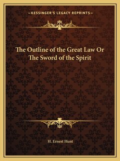 Front cover_The Outline of the Great Law Or The Sword of the Spirit