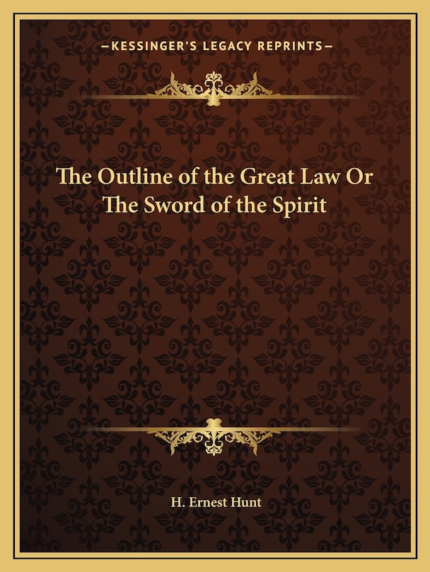 Front cover_The Outline of the Great Law Or The Sword of the Spirit