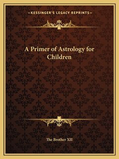 Front cover_A Primer of Astrology for Children