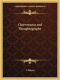 Front cover_Clairvoyance and Thoughtography