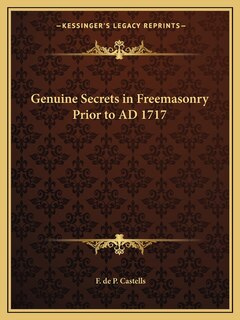 Couverture_Genuine Secrets in Freemasonry Prior to Ad 1717