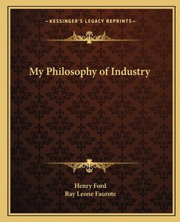 Front cover_My Philosophy of Industry