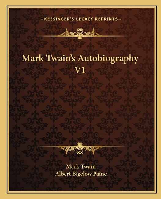 Front cover_Mark Twain's Autobiography V1