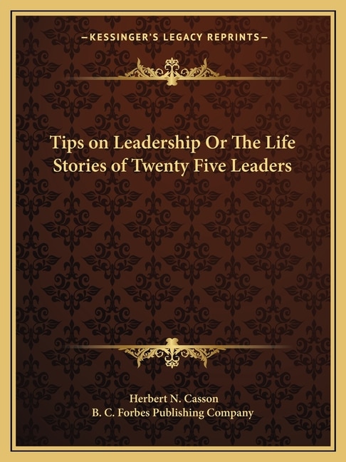 Front cover_Tips on Leadership Or The Life Stories of Twenty Five Leaders