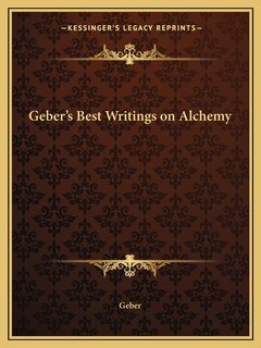 Front cover_Geber's Best Writings on Alchemy